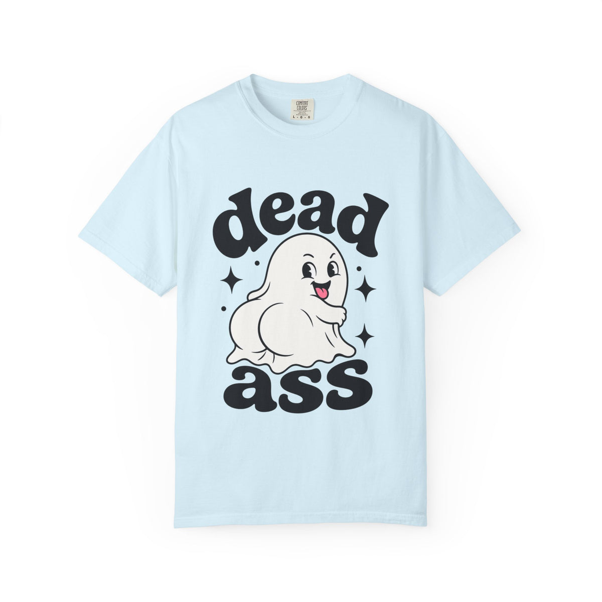 A light blue short-sleeve crewneck t-shirt featuring a playful graphic with a smiling cartoon ghost, bold black "Dead Ass" letting, and decorative stars in a retro-inspired design.